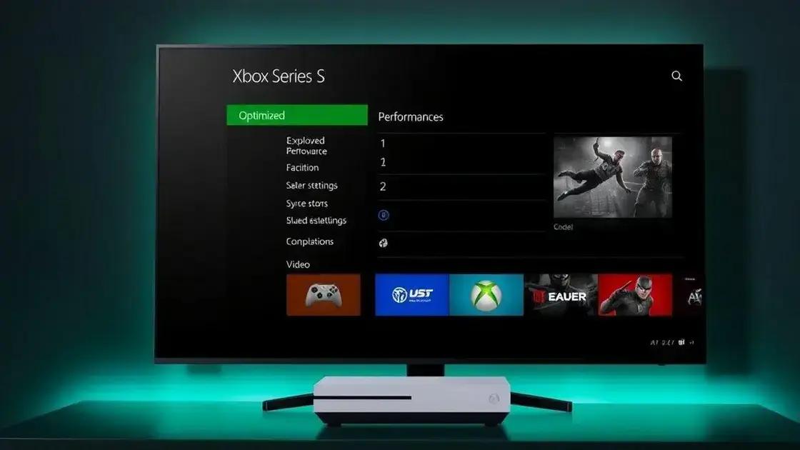 Melhores configurações para otimizar a performance do Xbox Series S Melhores configurações para otimizar a performance do Xbox Series S